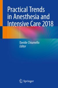 cover of the book Practical Trends in Anesthesia and Intensive Care 2018