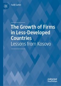 cover of the book The Growth of Firms in Less-Developed Countries: Lessons from Kosovo