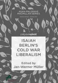 cover of the book Isaiah Berlin’s Cold War Liberalism