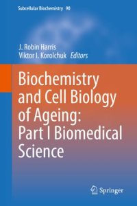 cover of the book Biochemistry and Cell Biology of Ageing: Part I Biomedical Science