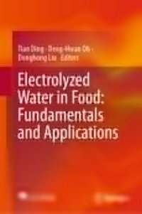 cover of the book Electrolyzed Water in Food: Fundamentals and Applications