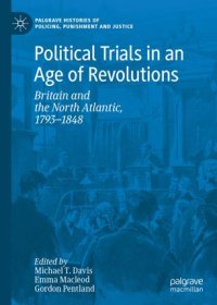 cover of the book Political Trials in an Age of Revolutions: Britain and the North Atlantic, 1793—1848