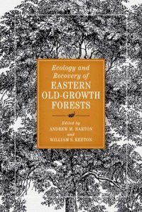 cover of the book Ecology and Recovery of Eastern Old-Growth Forests