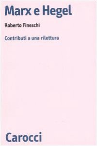 cover of the book Marx e Hegel. Contributi a una rilettura