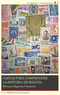 cover of the book Cartas para comprender la historia de Bolivia