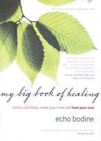 cover of the book My Big Book of Healing Restore Your Body, Renew Your Mind, and Heal Your Soul