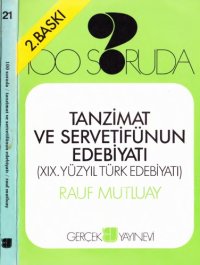 cover of the book 100 Soruda Tanzimat ve Servetifünun Edebiyatı