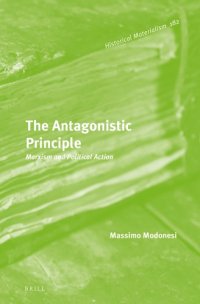 cover of the book The Antagonistic Principle: Marxism and Political Action