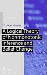 cover of the book A logical theory of nonmonotonic inference and belief change