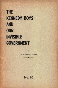 cover of the book The Kennedy Boys and our Invisible Government