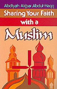 cover of the book Sharing your faith with a Muslim