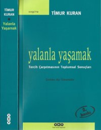 cover of the book Yalanla Yaşamak Tercih Çarpıtmasının Toplumsal Sonuçları