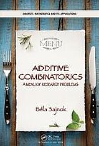 cover of the book Additive combinatorics. A menu of research problems