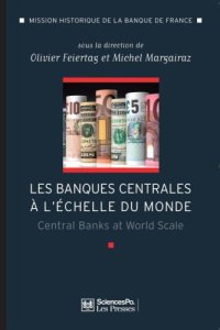 cover of the book Les banques centrales à l’échelle du monde - Central Banks at World Scale