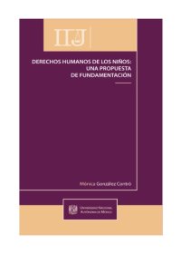 cover of the book Derechos humanos de los niños : una propuesta de fundamentación