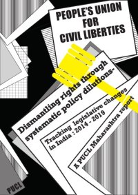 cover of the book Dismantling Rights Through Systematic Policy Dilutions - Tracking legislative changes in India : 2014 - 2019