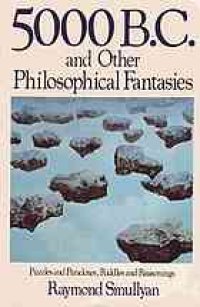 cover of the book 5000 BC and other philosophical fantasies