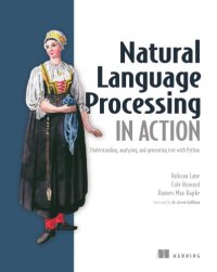 cover of the book Natural Language Processing in Action: Understanding, analyzing, and generating text with Python