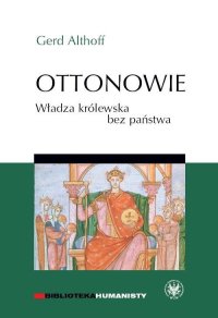 cover of the book Ottonowie. Władza królewska bez państwa