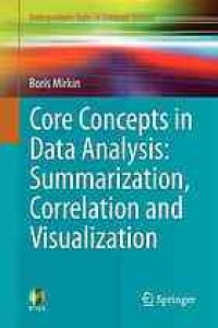 cover of the book Core Concepts in Data Analysis: Summarization, Correlation and Visualization