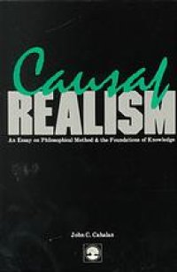 cover of the book Causal realism: An essay on philosophical method and the foundations of knowledge