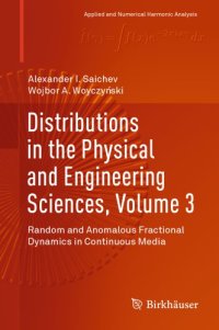 cover of the book Distributions in the Physical and Engineering Sciences, Volume 3: Random and Anomalous Fractional Dynamics in Continuous Media