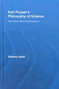 cover of the book Karl Popper's Philosophy of Science: Rationality without Foundations