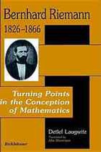 cover of the book Bernhard Riemann 1826-1866: Turning points in the conception of mathematics