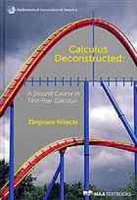 cover of the book Calculus deconstructed: a second course in first-year calculus