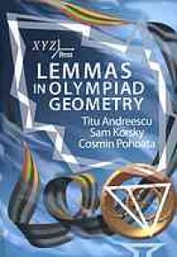 cover of the book Lemmas in Olympiad Geometry