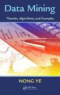 cover of the book Data mining. Theories, algorithms, and examples