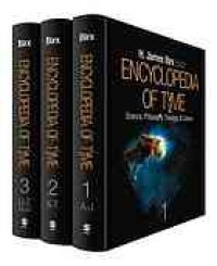 cover of the book Encyclopedia of time: science, philosophy, theology, and culture. Volumes 1-3