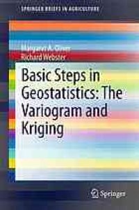 cover of the book Basic steps in geostatistics: the variogram and kriging