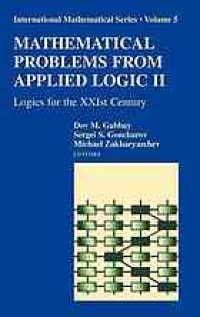 cover of the book Mathematical problems from applied logic I / 2, Logics for the XXIst century