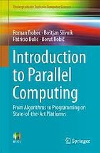 cover of the book Introduction to parallel computing: from algorithms to programming on state-of-the-art platforms