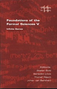 cover of the book Foundations of the formal sciences V: Infinite games