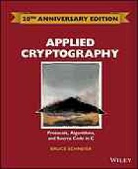 cover of the book Applied Cryptography: Protocols, Algorithms and Source Code in C. 20th Anniversary Edition