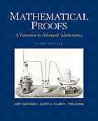 cover of the book Mathematical proofs: a transition to advanced mathematics