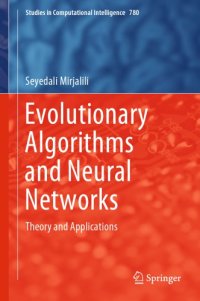 cover of the book Evolutionary Algorithms and Neural Networks: Theory and Applications