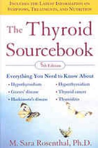 cover of the book The thyroid sourcebook: everything you need to know