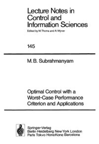 cover of the book Optimal control with a worst-case performance criterion and applications