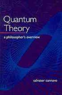 cover of the book Quantum theory: a philosopher's overview