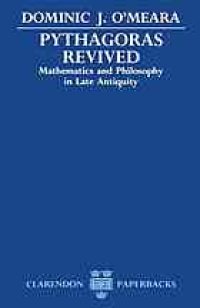 cover of the book Pythagoras revived: Mathematics and philosophy in late antiquity