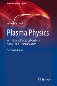 cover of the book Plasma Physics: An Introduction to Laboratory, Space, and Fusion Plasmas