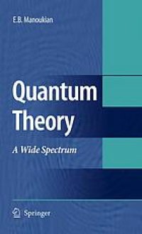 cover of the book Quantum theory: a wide spectrum
