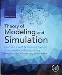 cover of the book Theory of modeling and simulation: discrete event and iterative system computational foundations