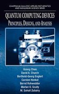 cover of the book Quantum computing devices: principles, designs, and analysis