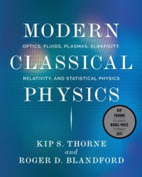 cover of the book Modern classical physics: optics, fluids, plasmas, elasticity, relativity, and statistical physics