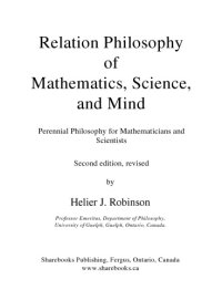 cover of the book Relation philosophy of mathematics, science, and mind: perennial philosophy for mathematicians and scientists