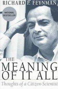 cover of the book The meaning of it all: Thoughts of a citizen-scientist